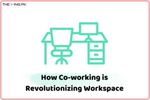 How Co-working is Revolutionizing Workspace