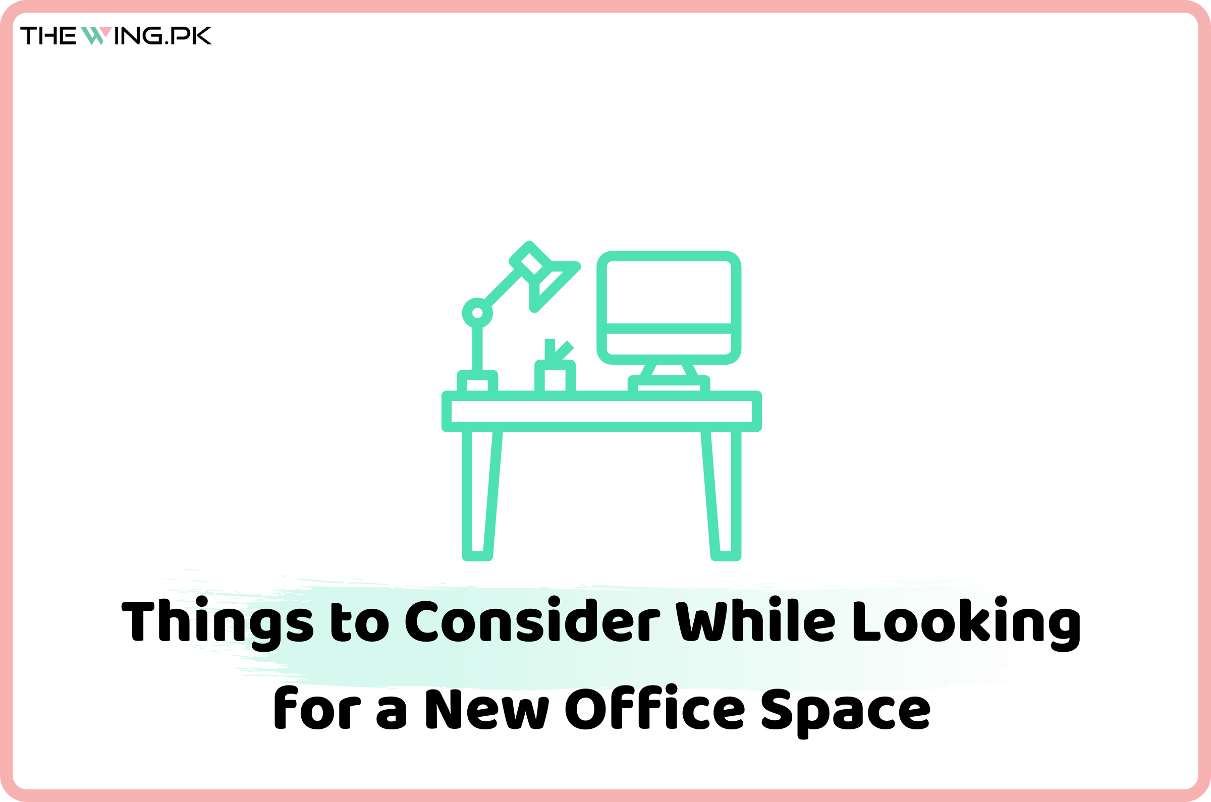 Things to Consider While Looking for a New Office Space