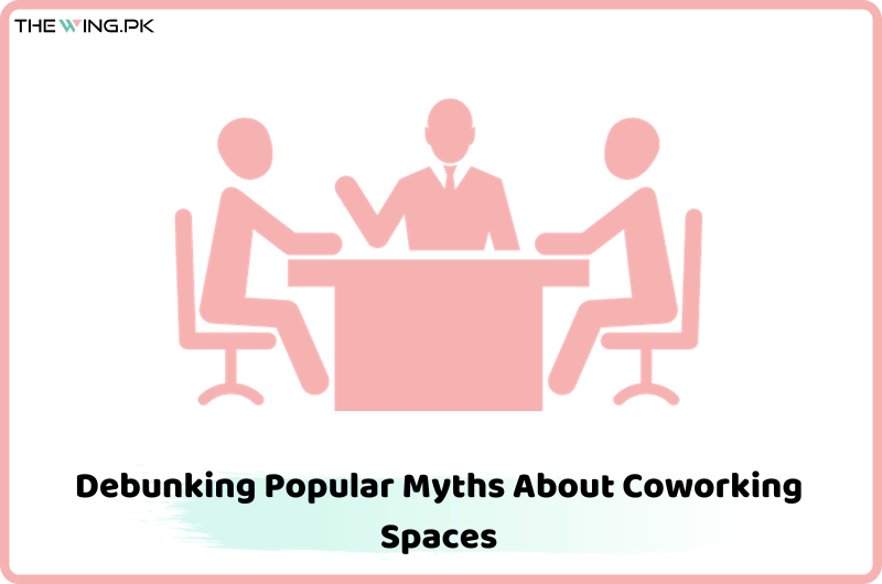 Myths About Coworking Spaces