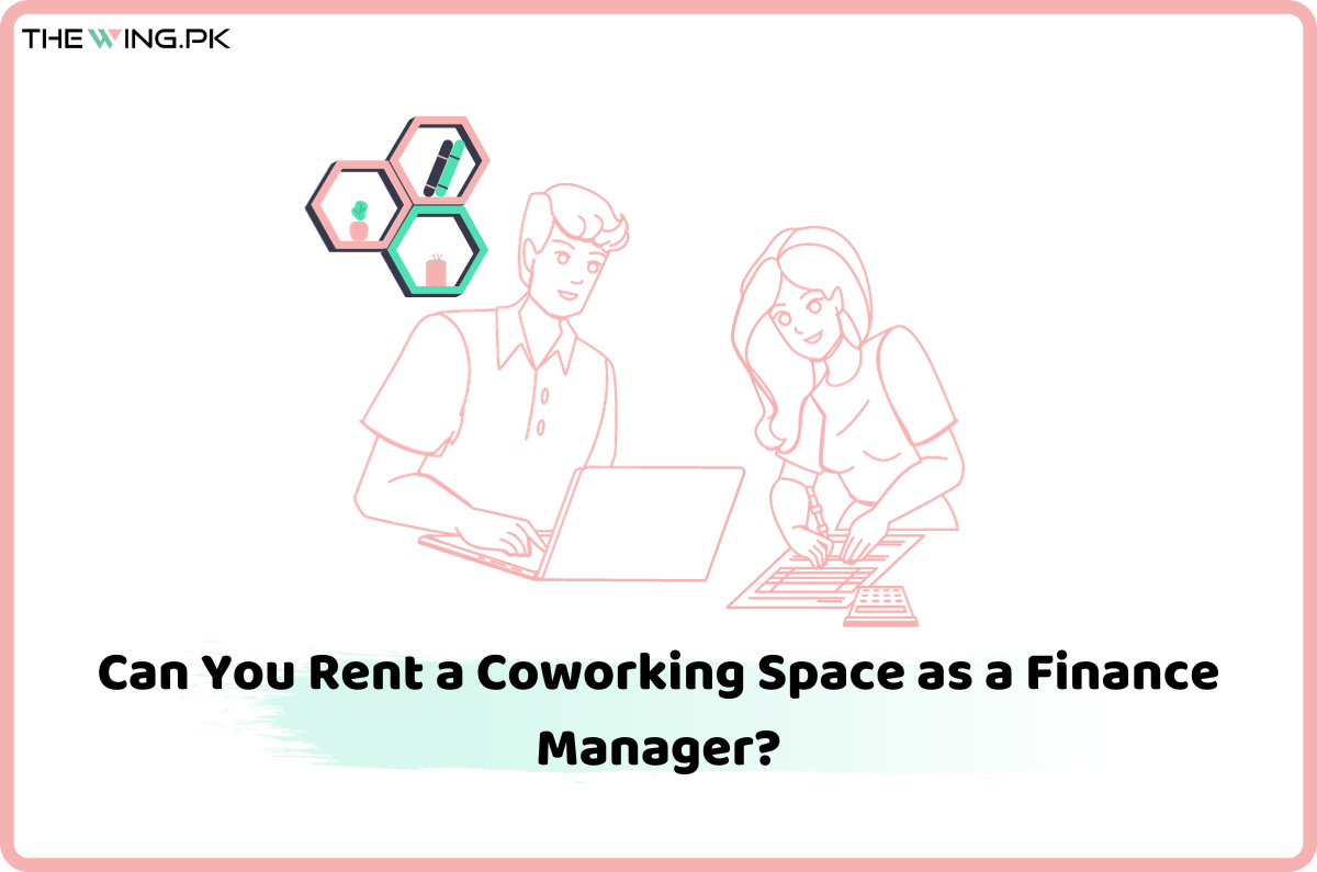 Rent a Coworking Space as a Finance Manager