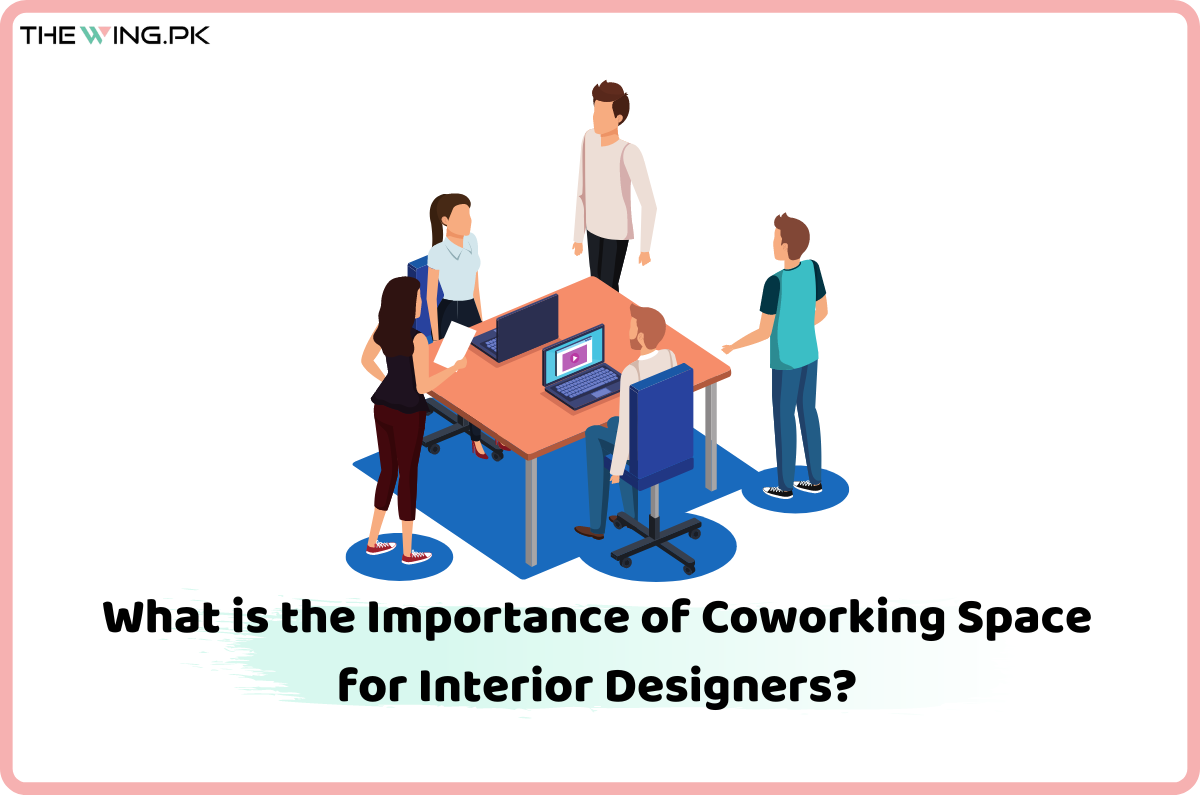 importance of coworking space for interior designers
