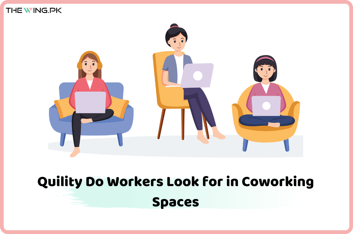 quility of coworking spaces