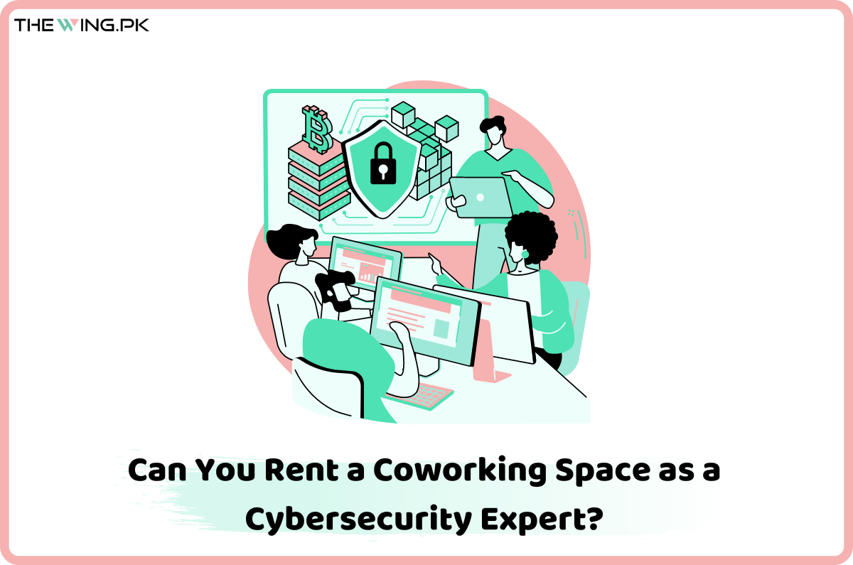 rent a coworking space as a Cybersecurity expert