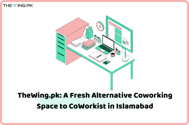 Alternative Coworking Space to CoWorkist in Islamabad
