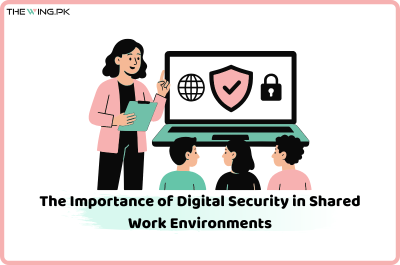 Digital Security in Shared Work Environments